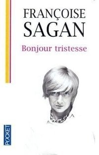Bonjour tristesse