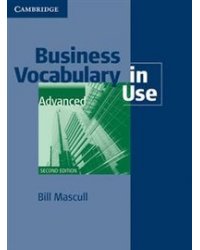Business Vocabulary in Use. Advanced with Answers