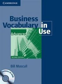 Business Vocabulary in Use: Advanced with Answers and CD-ROM (+ CD-ROM)