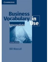 Business Vocabulary in Use Intermediate with Answers
