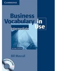 Business Vocabulary in Use: Intermediate with Answers and CD-ROM (+ CD-ROM)