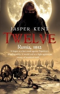 Обложка книги «Twelve» — Jasper Kent, ISBN 9780553819588