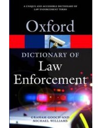 A Dictionary of Law Enforcement