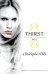Thirst No. 1: Includes The Last Vampire, Black Blood, Red Dice