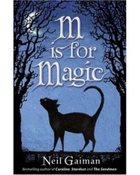 M is for Magic