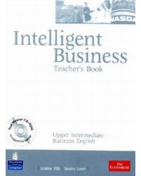 Intelligent Business. Upper Intermediate. Teacher's Book (+ CD-ROM)