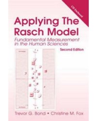 Applying the Rasch Model: Fundamental Measurement in the Human Sciences