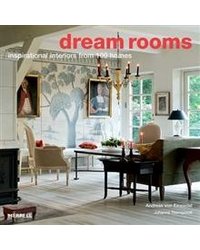 Dream Rooms: Inspirational Interiors from 100 Homes