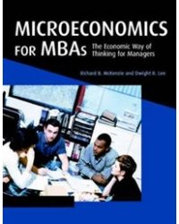 Microeconomics for MBAs