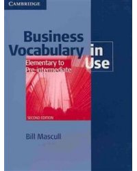 Business Vocabulary in Use Elementary to Pre-intermediate with Answers
