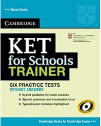 KET for Schools Trainer Practice Tests without Answers