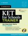 KET for Schools Trainer Practice Tests without Answers