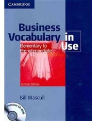 Business Vocabulary in Use: Elementary to Pre-Intermediate with Answers and CD-ROM (+ CD-ROM)