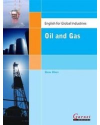 English for Global Industries: Oil and Gas