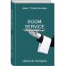 «Room service». Записки отельера