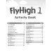 Fly High. Level 1. Activity Book 1