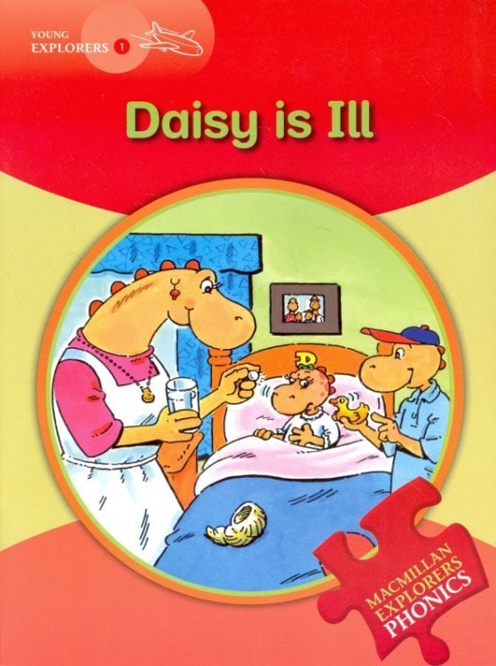 Macmillan English Explorers Daisy is Ill
