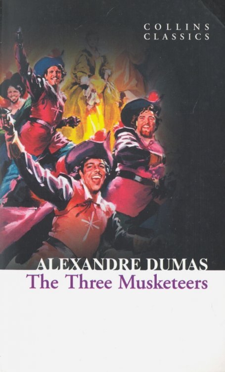 Collins Classics The Three Musketeers