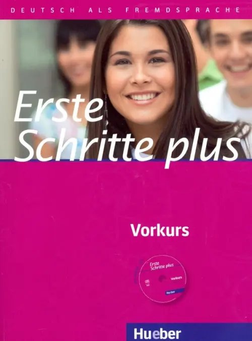Erste Schritte plus Erste Schritte plus. Vorkurs. Kursbuch (+ Audio CD)