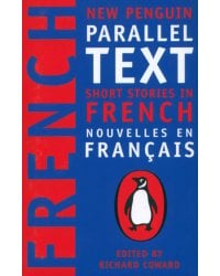 Short Stories in French: New Penguin Parallel Text