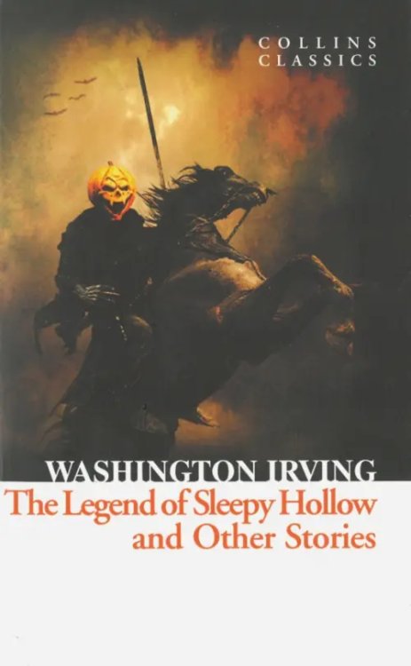 The Legend of Sleepy Hollow and Other Stories