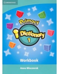 Primary i-Dictionary. Level 1. Starters. Workbook and CD-ROM Pack (+ CD-ROM)