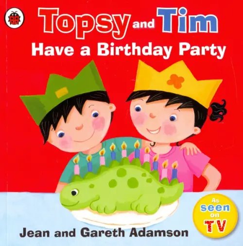 Topsy and Tim Have a Birthday Party