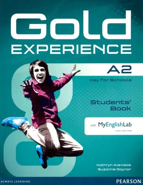 Gold Experience Gold Experience A2. Students' Book with MyEnglishLab access code + DVD (+ DVD)