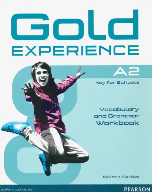 Gold Experience Gold Experience A2. Grammar & Vocabulary Workbook without key