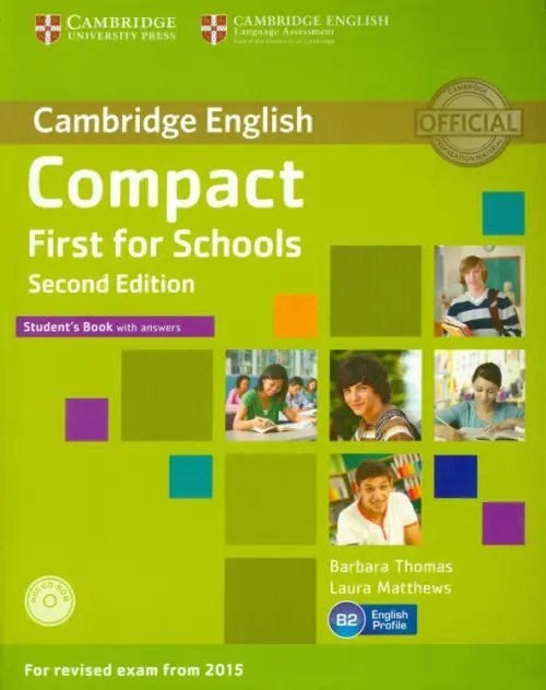 Compact First for Schools Student's Book with Answers + CD (+ CD-ROM)