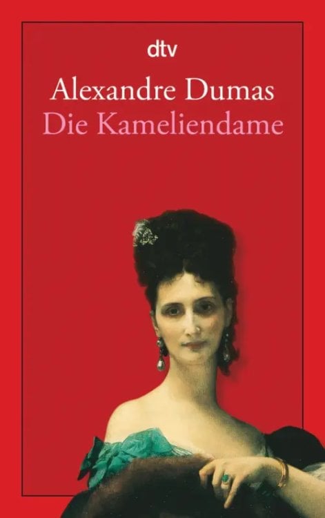 Die Kameliendame Die Kameliendame