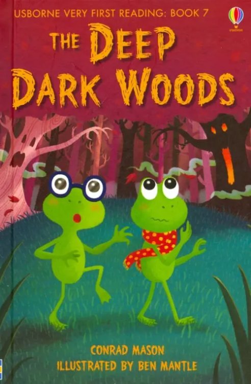Very First Reading The Deep, Dark Woods