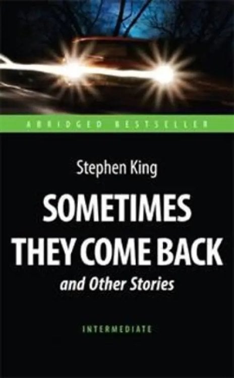 Abridged Bestseller Sometimes They Come Back and Other Stories