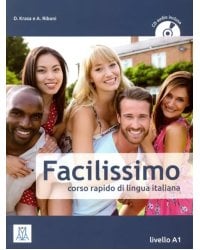 Facilissimo. Corso rapido di lingua italiana. Livello A1 (+CD) (+ Audio CD)