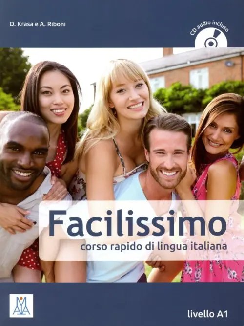 Facilissimo. Corso rapido di lingua italiana. Livello A1 (+CD) (+ Audio CD) Facilissimo. Corso rapido di lingua italiana. Livello A1 (+CD) (+ Audio CD)