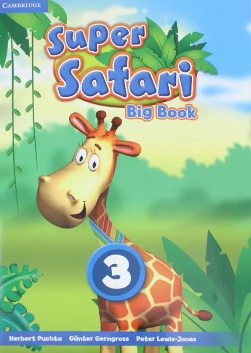 Super Safari. British English Super Safari. Big Book. Level 3