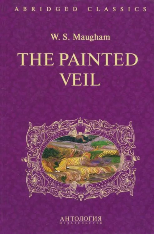 Abridged Classics The Painted Veil