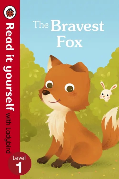 Read It Yourself The Bravest Fox