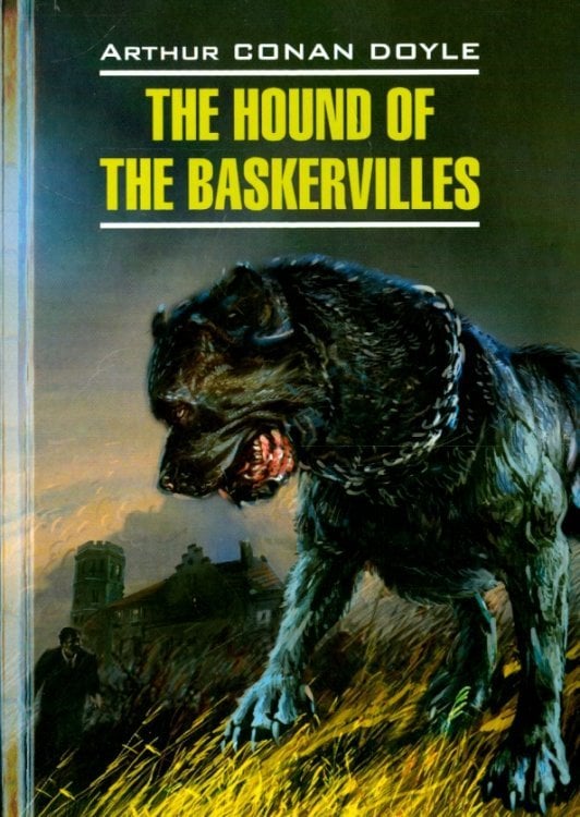 Classical literature The hound of the Baskervilles