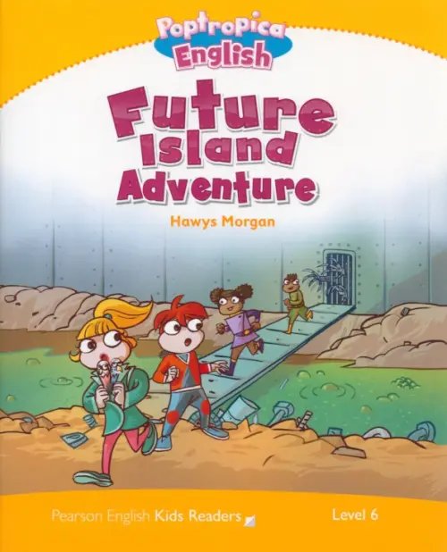 Pearson English Kids Readers Poptropica Future Island