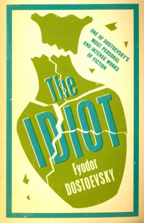 Fyodor Dostoevsky Collection The Idiot