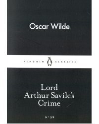 Lord Arthur Savile's Crime