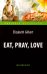 Обложка книги «Eat, Pray, Love» — Гилберт Элизабет, ISBN 9785990762213