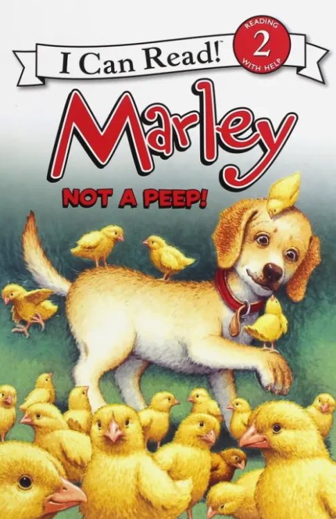 I Can Read Marley. Not a Peep!