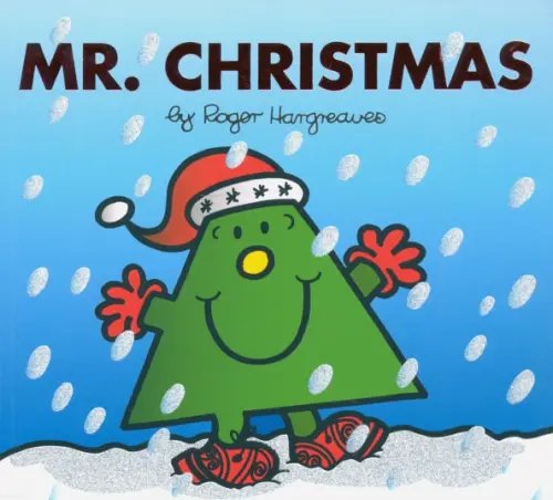 Mr. Men & Little Miss Celebrations Mr. Men. Mr. Christmas