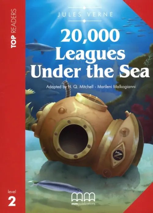 Top Readers 20.000 Leagues Under the Sea. Student's Book. Level 2