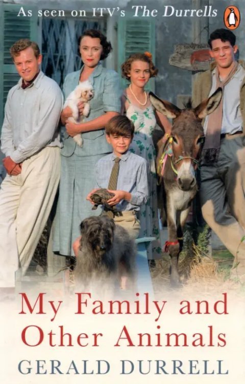 The Corfu Trilogy My Family and Other Animals