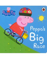 Peppa Pig. Peppa's Big Race. Board book