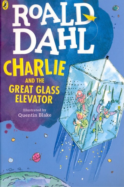 Charlie and the Great Glass Elevator Charlie and the Great Glass Elevator