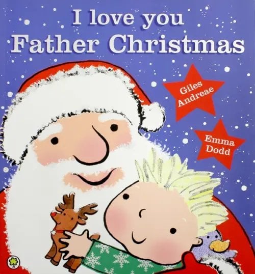 I Love You, Father Christmas! I Love You, Father Christmas!